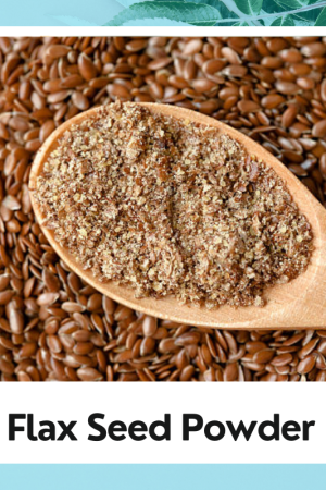 Flax Seed Powder | Natural Brown Flax Seed Powder | Flaxseed Flour |Alsi Beej | Alsi Seed | Linum usitatissimum